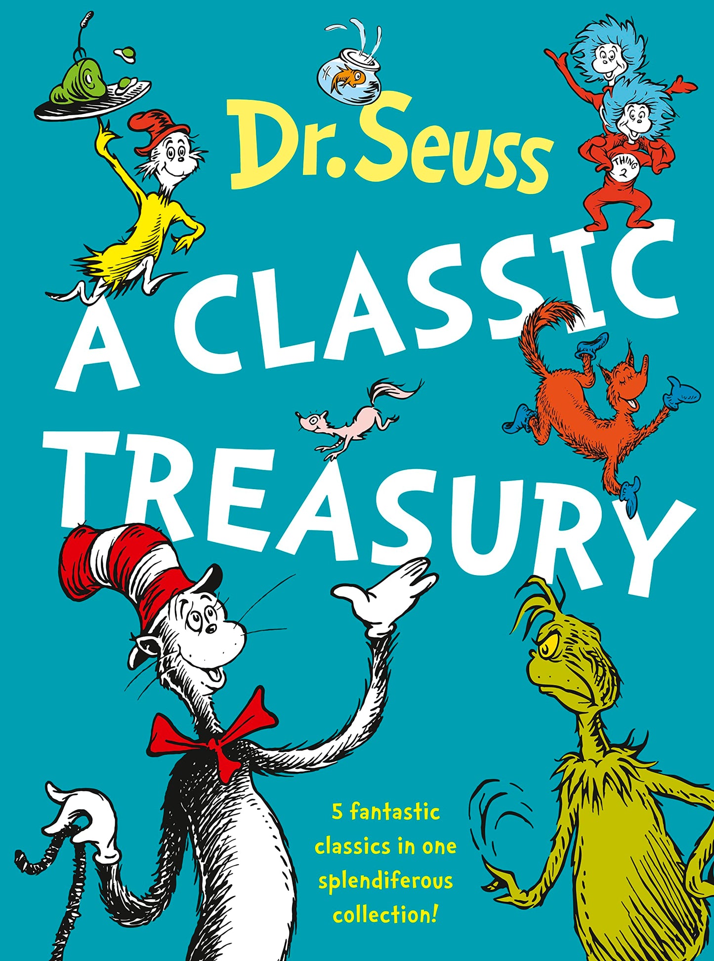 Dr. Seuss: A Classic Treasury (Dr Seuss) [Hardcover] [Jan 01, 2006] DR. SEUSS ILLUSTRATE