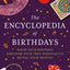 The Encyclopedia of Birthdays [Revised Edition] by Miakarts Books