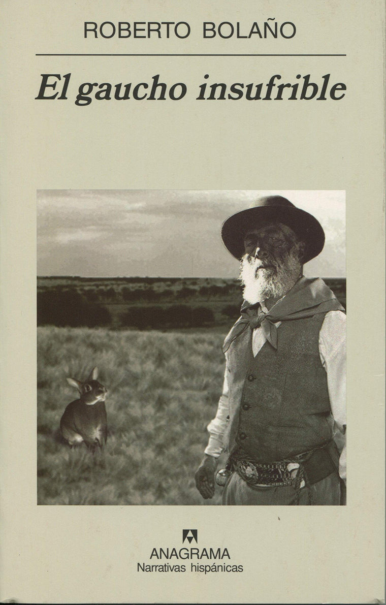 El gaucho insufrible (Spanish Edition)
