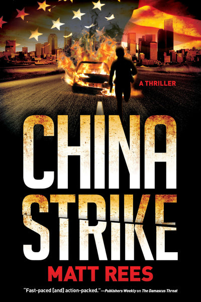 China Strike: An ICE Thriller