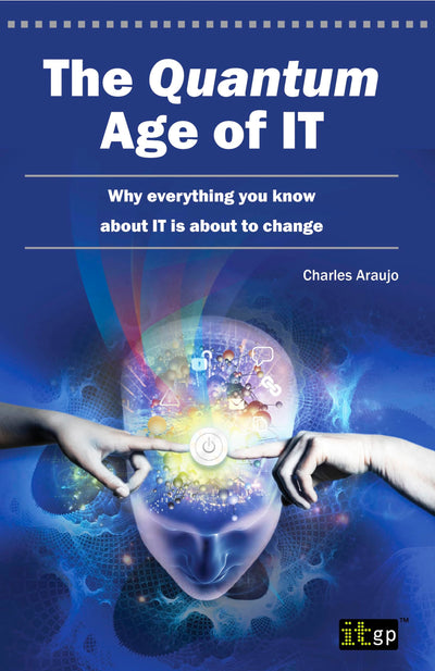 The Quantum Age Of IT