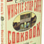 Fannie Flagg's Original Whistle Stop Cafe Cookbook: Featuring : Fried Green Tomatoes, Southern Barbecue, Banana Split Cake, and ManyOther Great Recipes