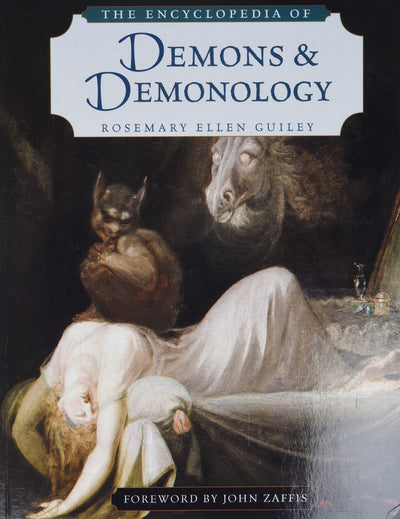 The Encyclopedia of Demons and Demonology by Rosemary Ellen