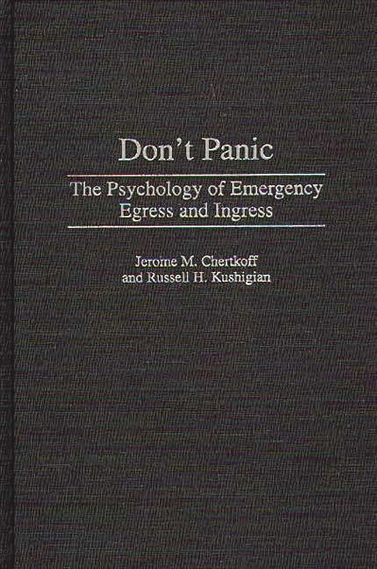 Don't Panic: The Psychology of Emergency Egress and Ingress