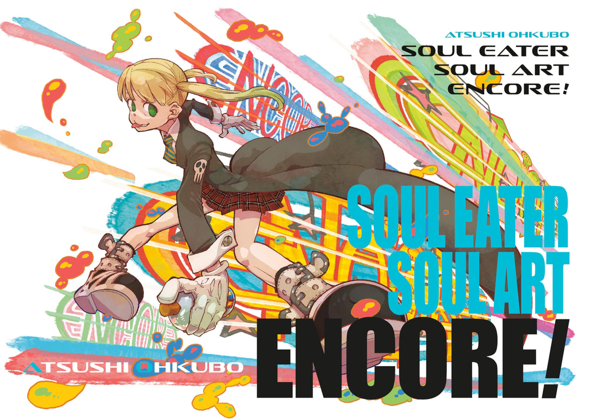 Soul Eater: Soul Art Encore! (Soul Eater: The Perfect Edition)