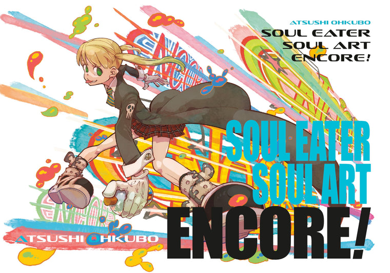 Soul Eater: Soul Art Encore! (Soul Eater: The Perfect Edition)
