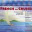 French For Cruisers: The Boater's Complete Language Guide for French Waters