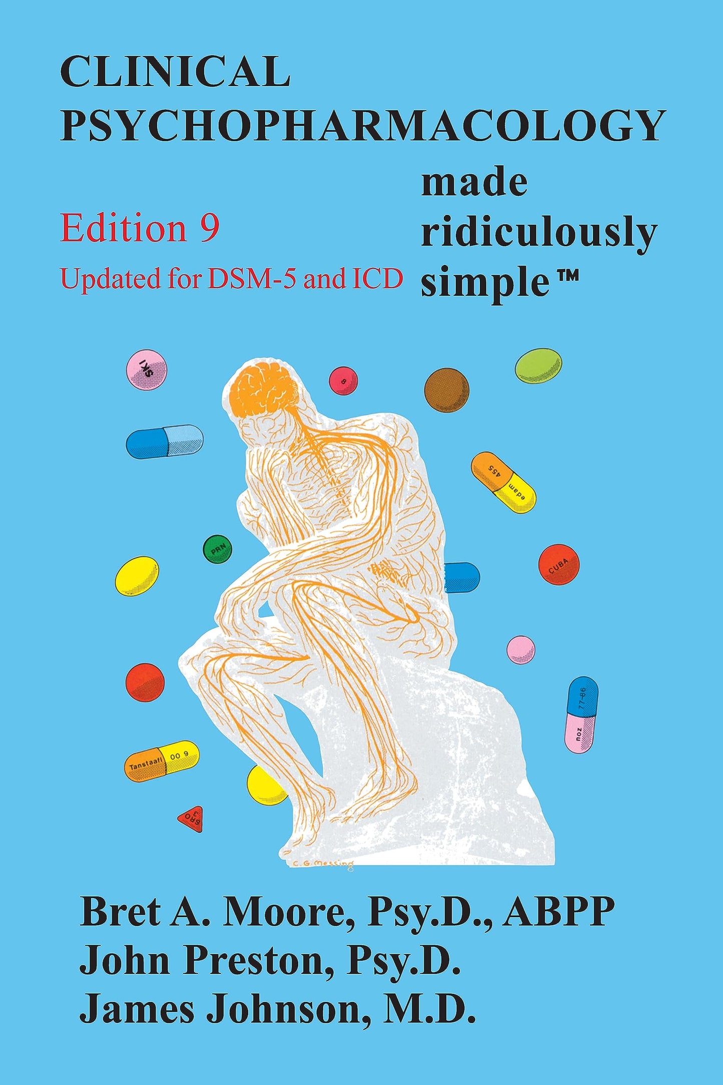 Clinical Psychopharmacology Made Ridiculously Simple by Pres