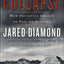 Collapse: How Societies Choose to Fail or Succeed