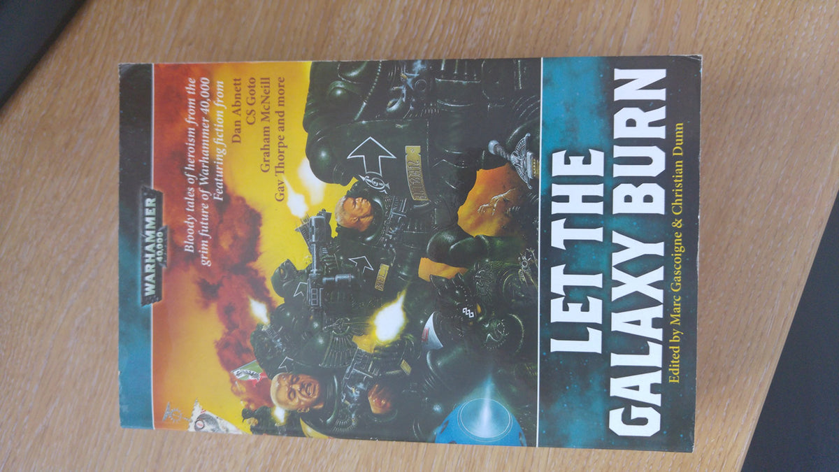 Let the Galaxy Burn (Warhammer 40,000 Novels)