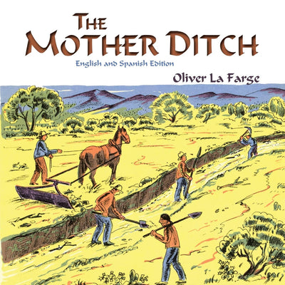 The Mother Ditch (English and Spanish Edition)