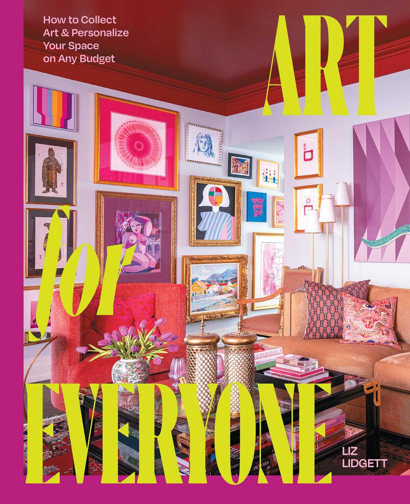 Art for Everyone: How to Collect Art & Personalize Your Space on Any Budget