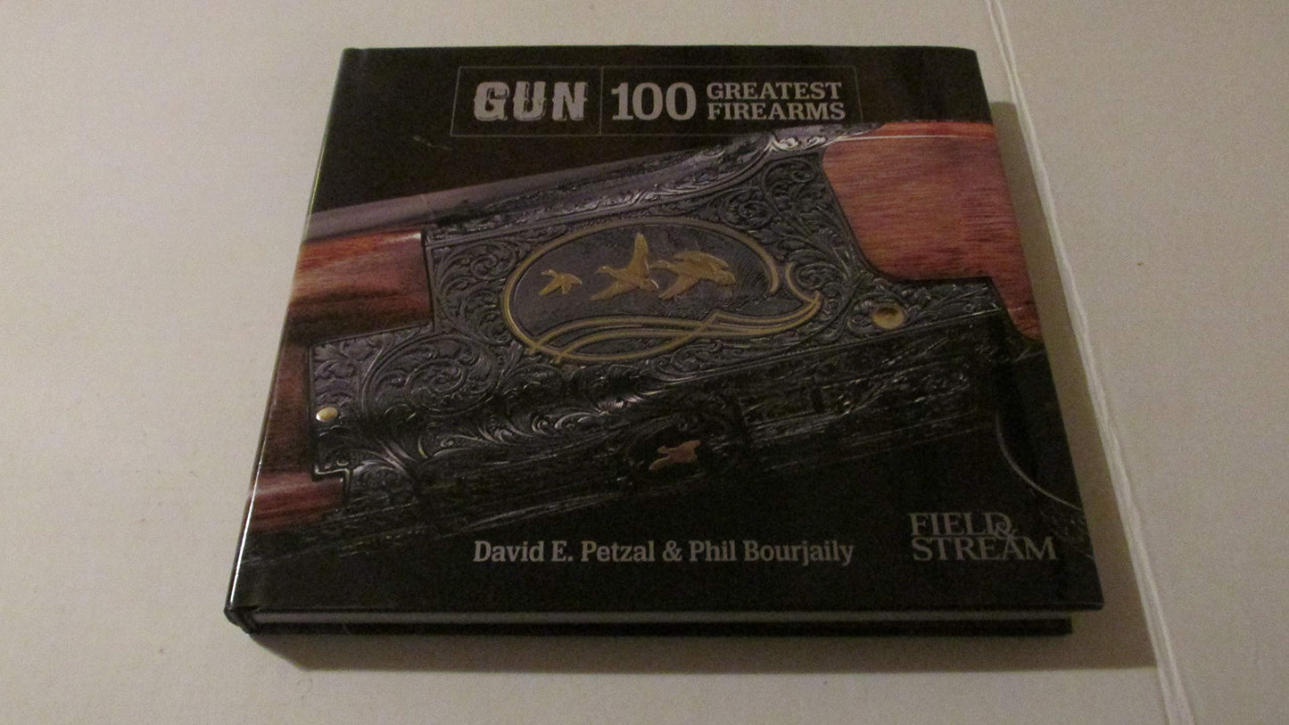 GUN: 100 Greatest Firearms (Field & Stream)