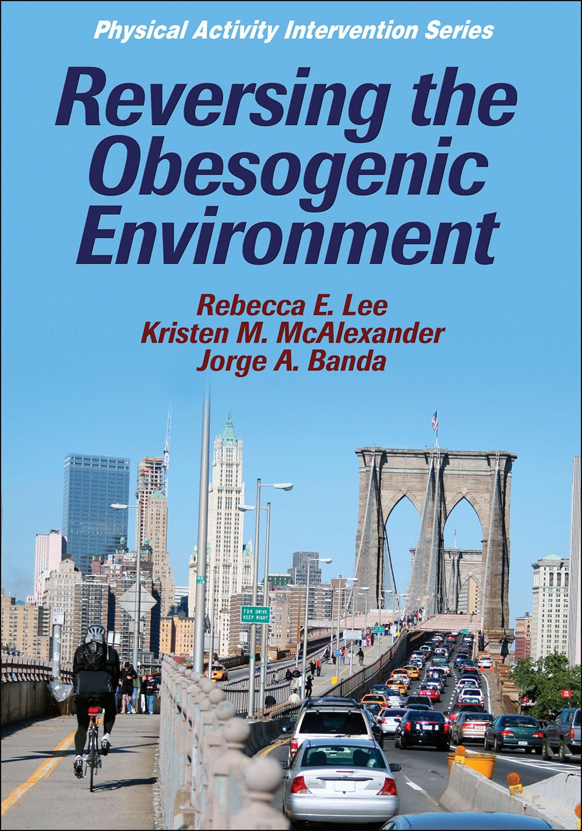 Reversing the Obesogenic Environment (Physical Activity Intervention)