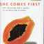 She Comes First: The Thinking Man's Guide to Pleasuring a Woman