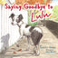 Saying Goodbye to Lulu by Corinne Demas