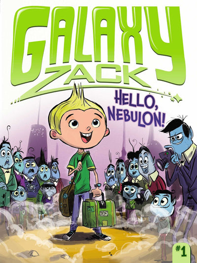 Hello, Nebulon! (1) (Galaxy Zack)