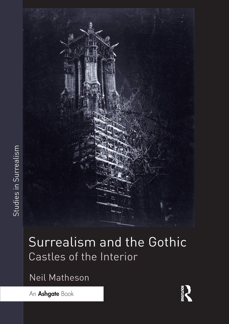 Surrealism and the Gothic (Studies in Surrealism)