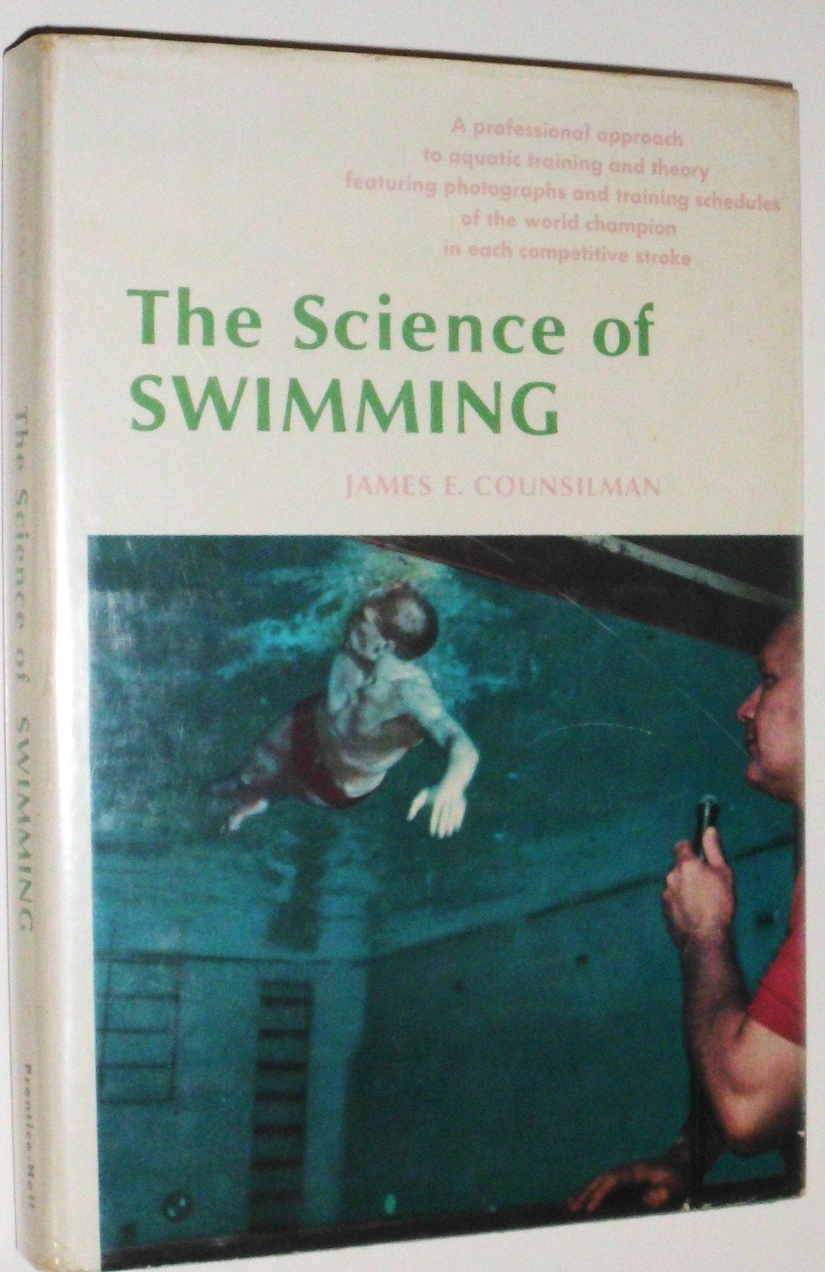 The Science of Swimming by James E. Counsilman