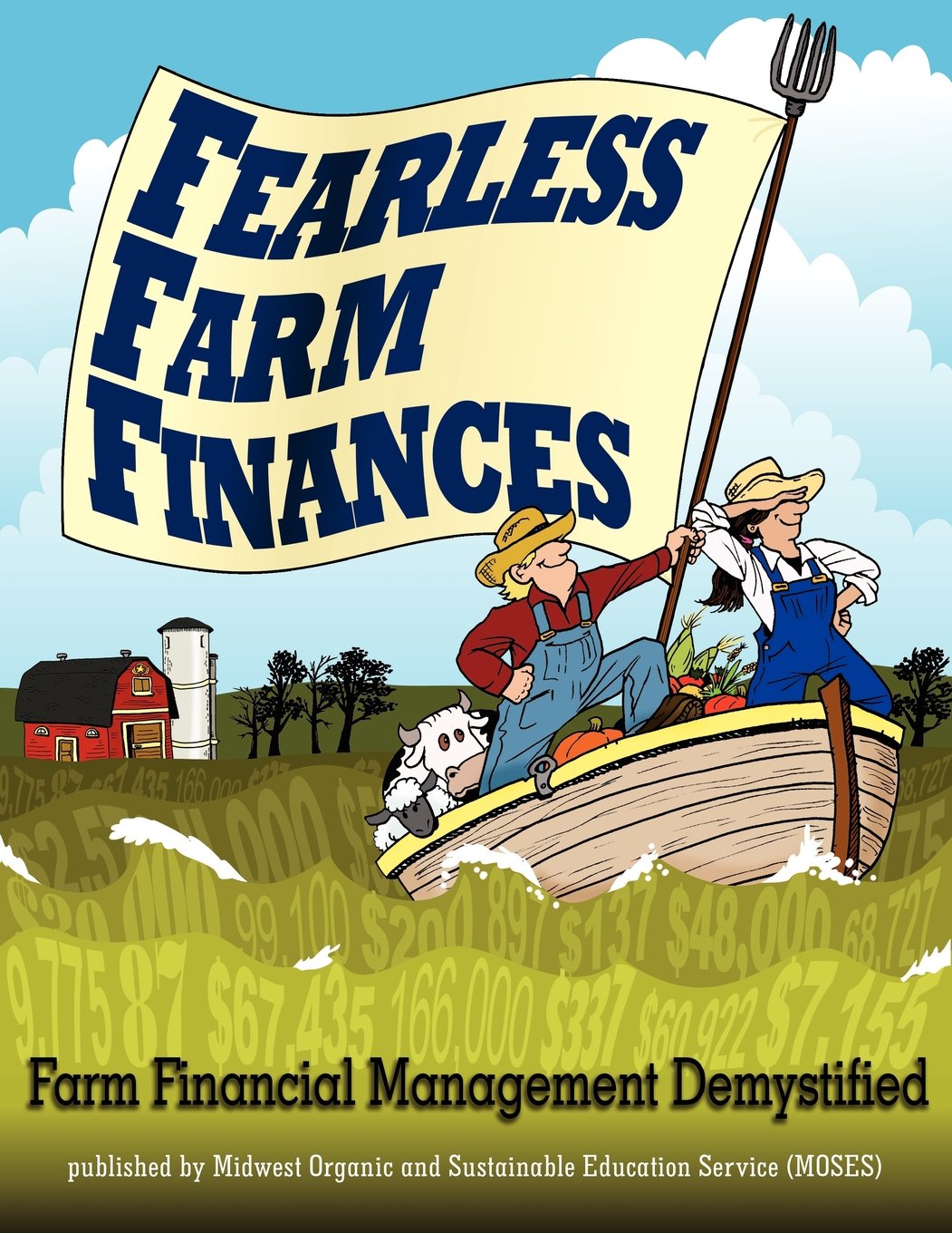 Fearless Farm Finances: Farm Financial Management Demystifie