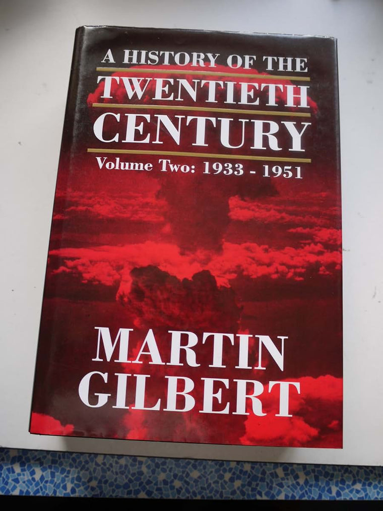 A History of the Twentieth Century Vol. 2: 1933 - 1951