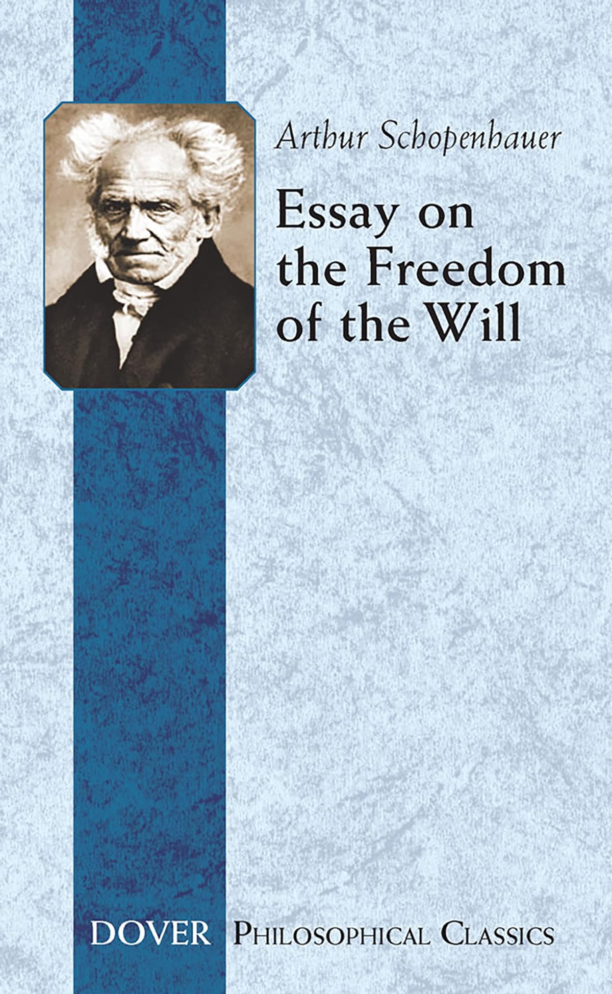 Essay on the Freedom of the Will (Philosophical Classics) (Royal Norwegian Society of Sciences Winner)