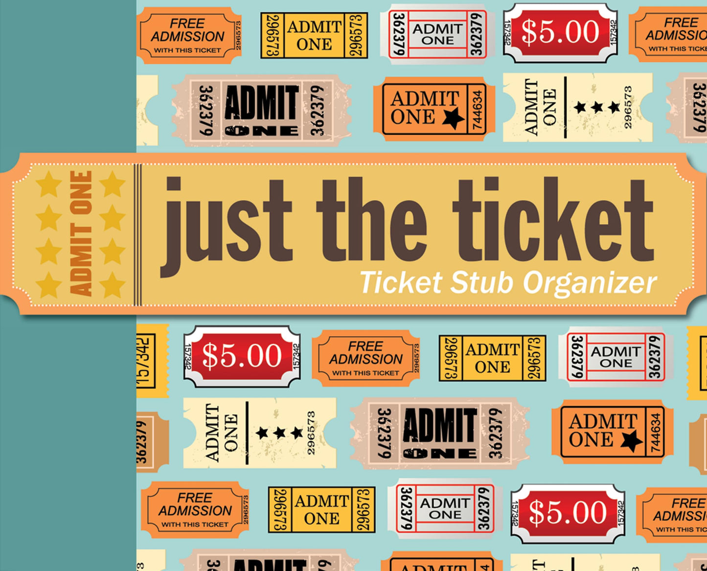 Just the Ticket: Ticket Stub Organizer by Peter Pauper Press