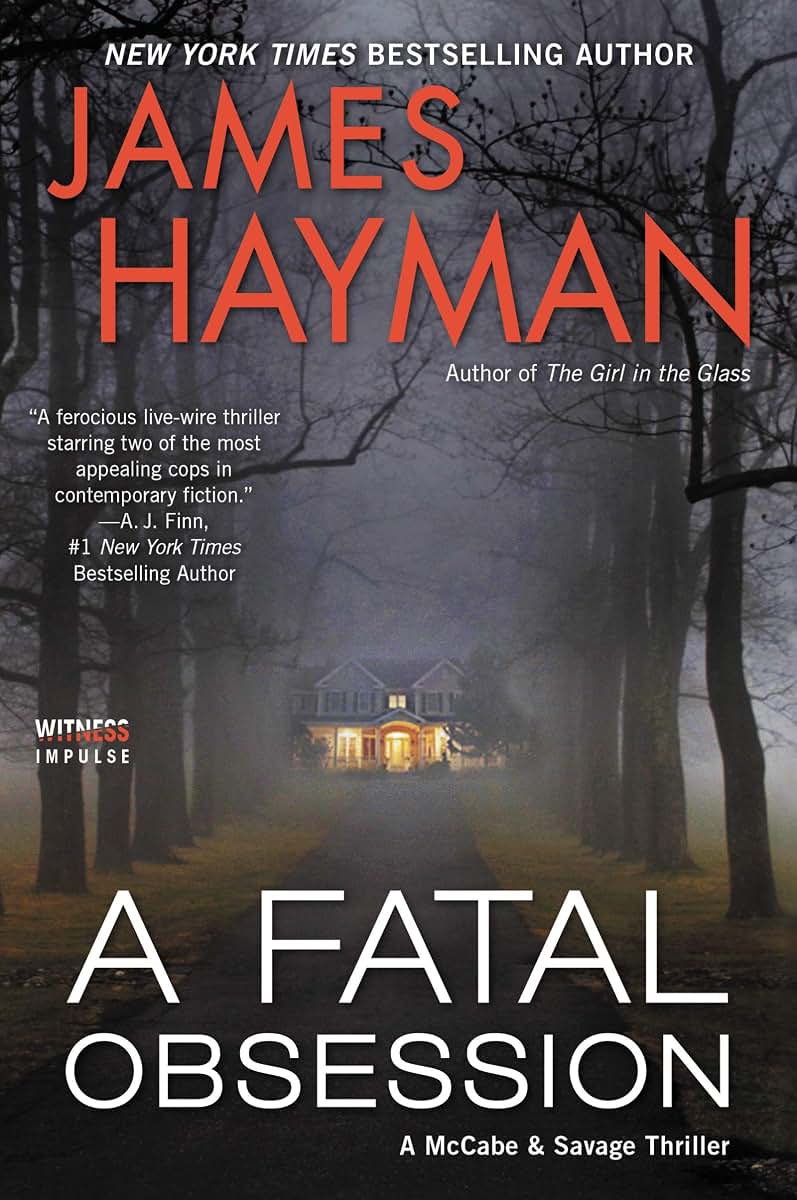 A Fatal Obsession: A McCabe and Savage Thriller (McCabe and Savage Thrillers, 6)