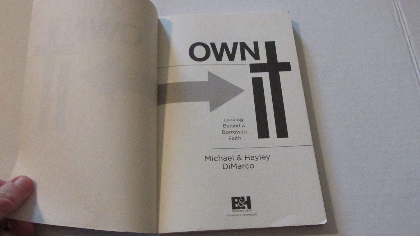 Own It: Leaving Behind a Borrowed Faith