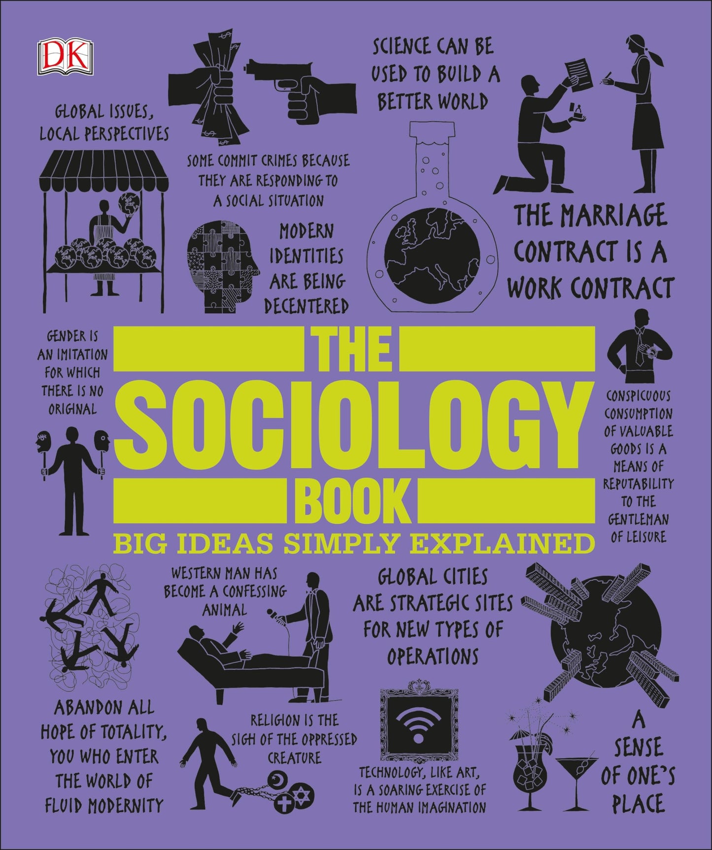 The Sociology Book: Big Ideas Simply Explained (DK Big Ideas)