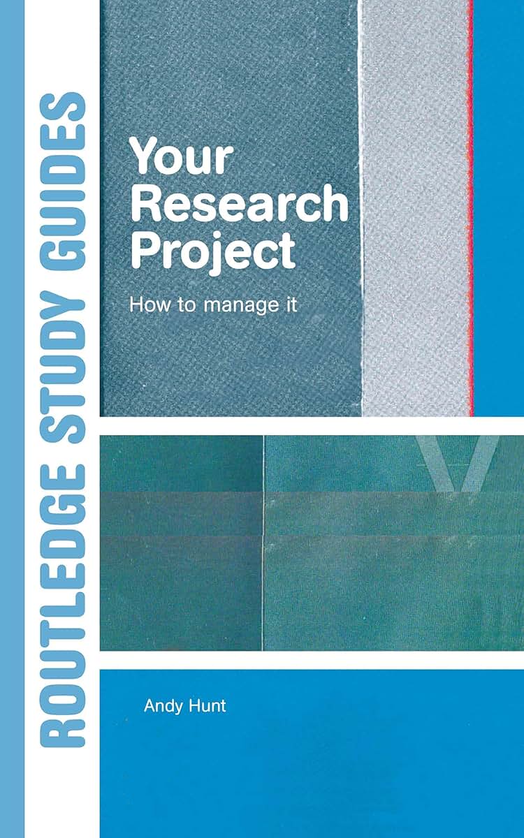 Your Research Project: How to Manage It