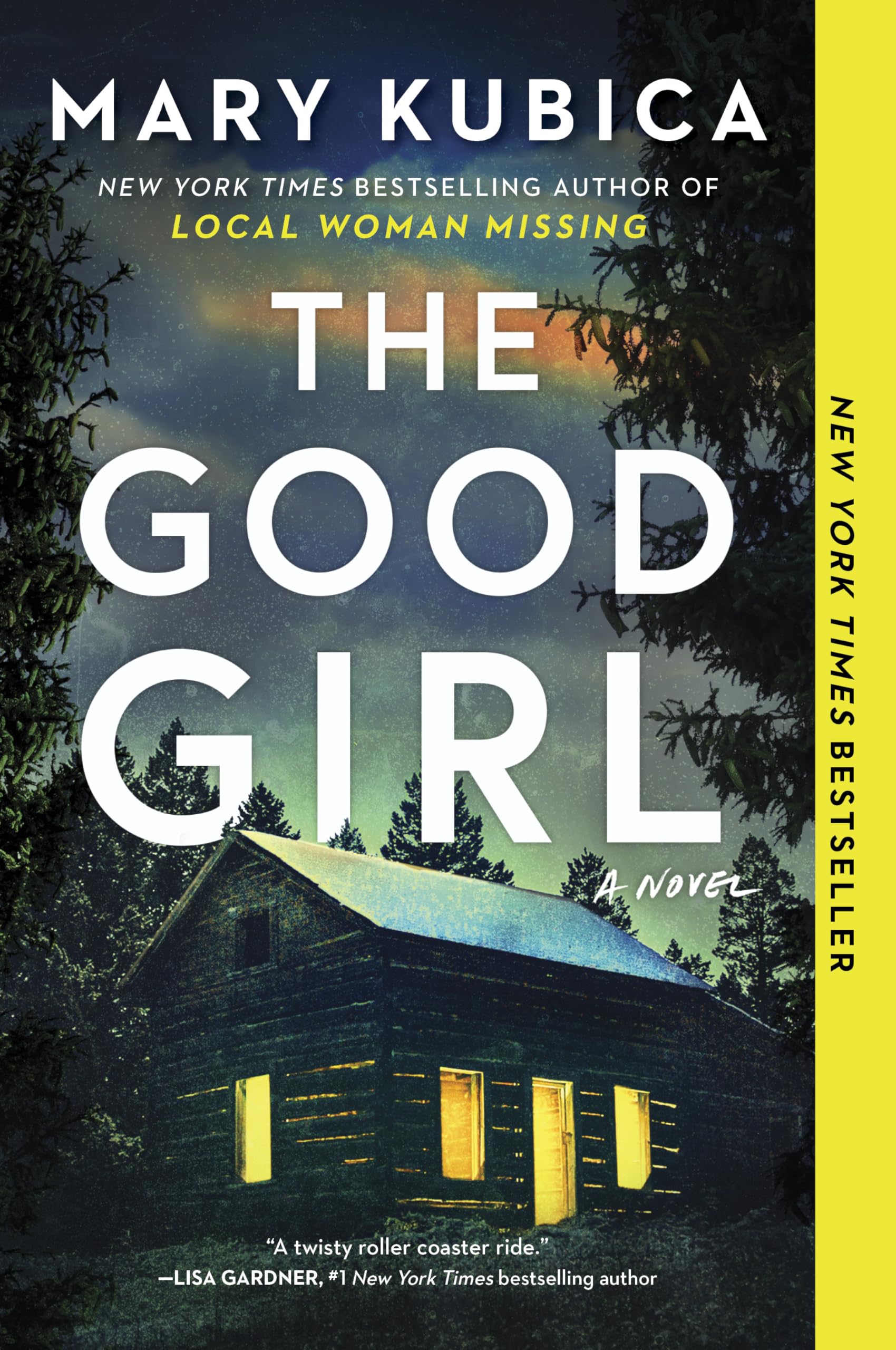 The Good Girl: A Psychological Thriller of Abductions, Emotional Entanglements and Dark Family Secrets
