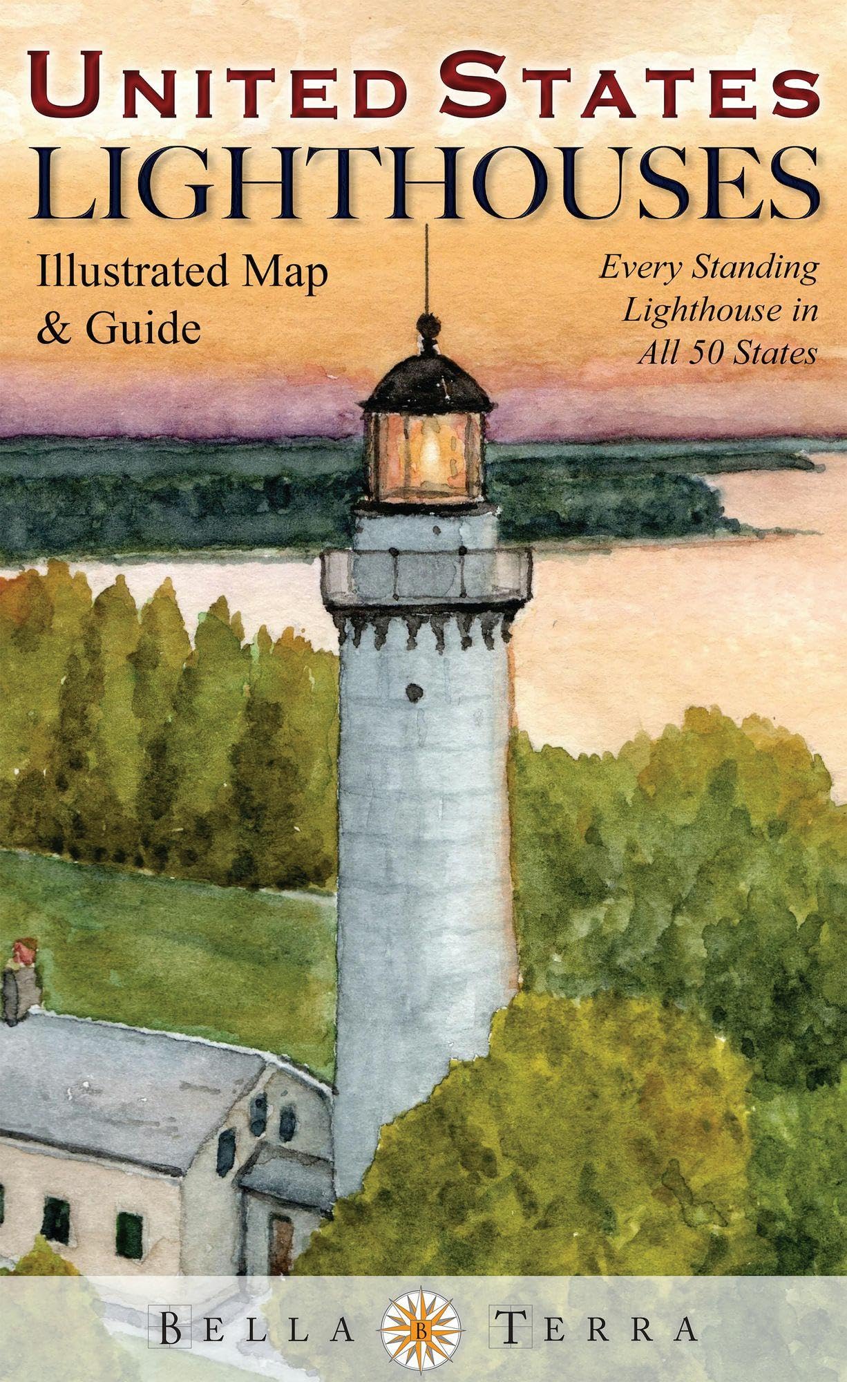United States Lighthouses: Illustrated Map & Guide