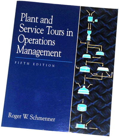 Plant and Service Tours in Operations Management (5th Edition)