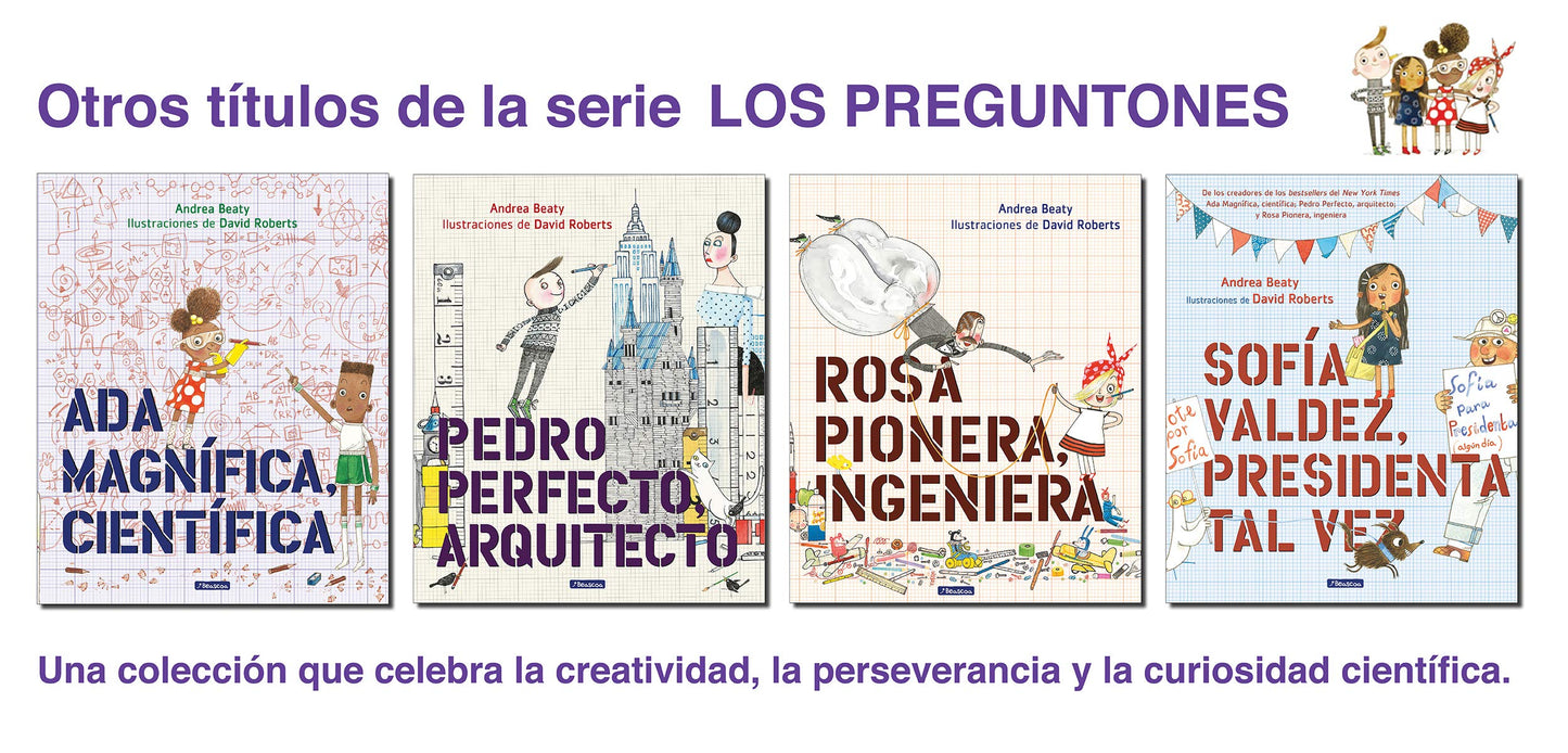 Sofía Valdez, presidenta tal vez / Sofia Valdez, Future Prez (Los Preguntones / The Questioneers) (Spanish Edition)