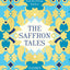 The Saffron Tales: Recipes from the Persian Kitchen