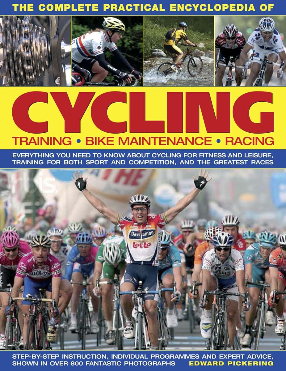 The Complete Practical Encyclopedia of Cycling