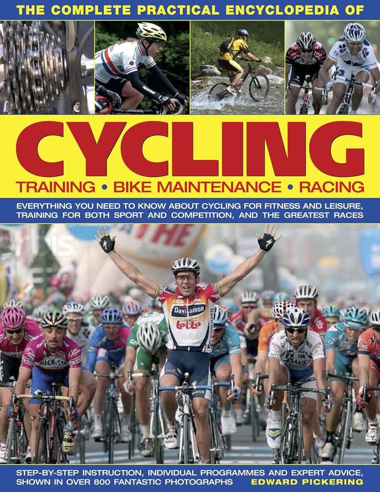 The Complete Practical Encyclopedia of Cycling
