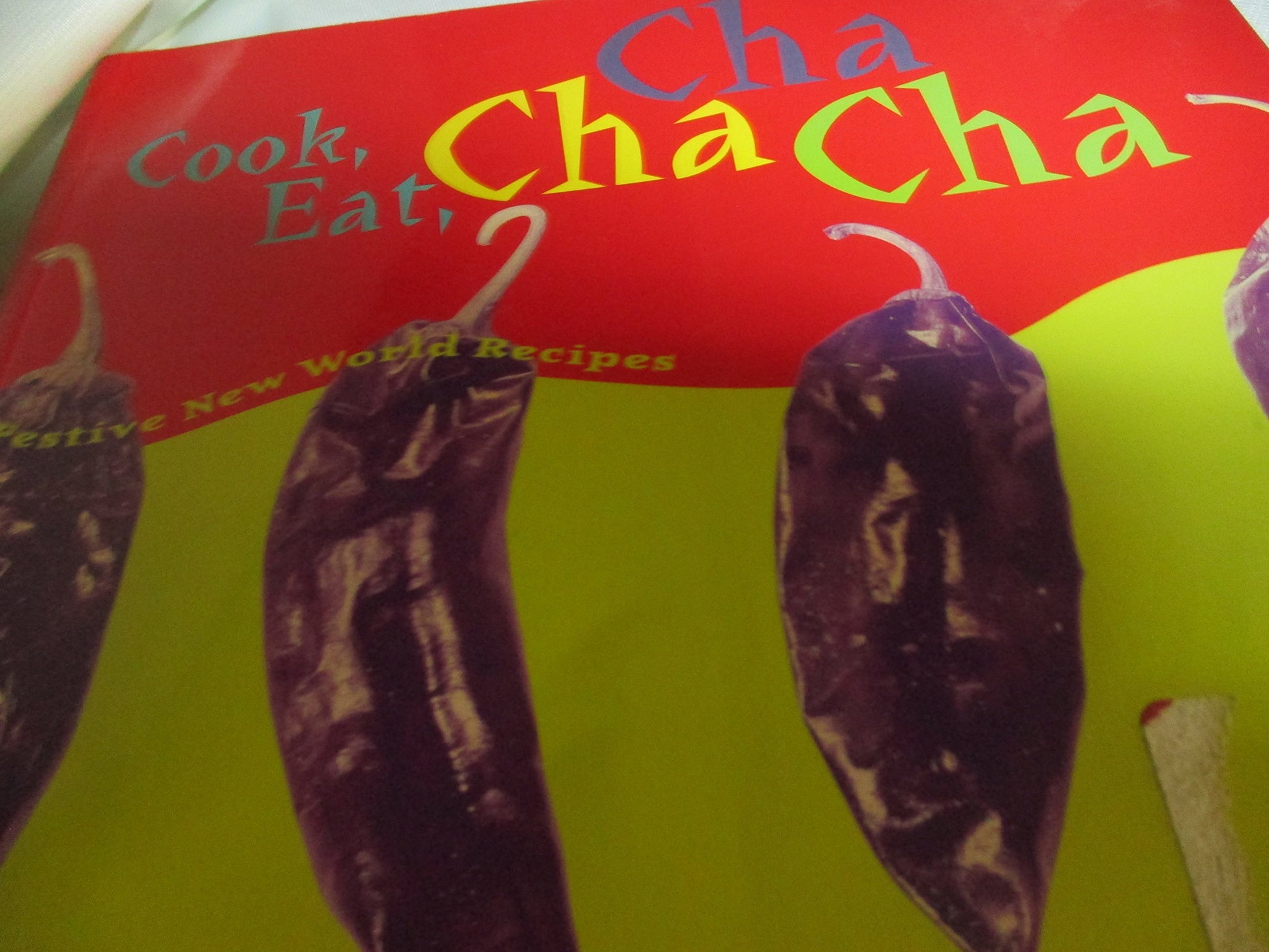 Cook, Eat, Cha Cha Cha: Festive New World Recipes