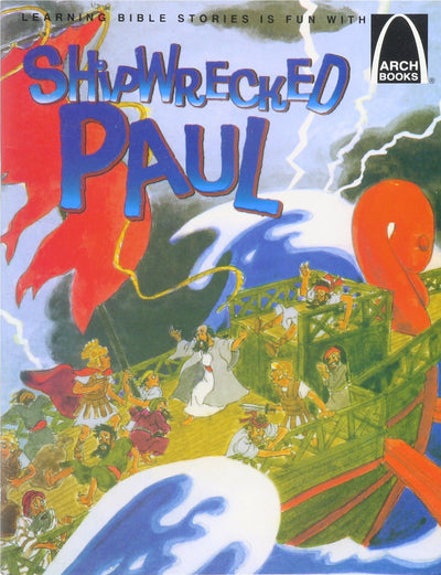 Shipwrecked Paul - Arch Books