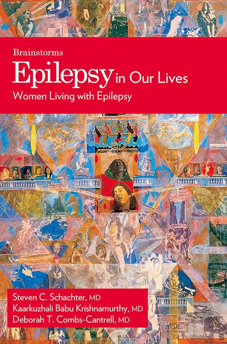 Epilepsy In Our Lives: Women Living with Epilepsy (The Brainstorm Series)