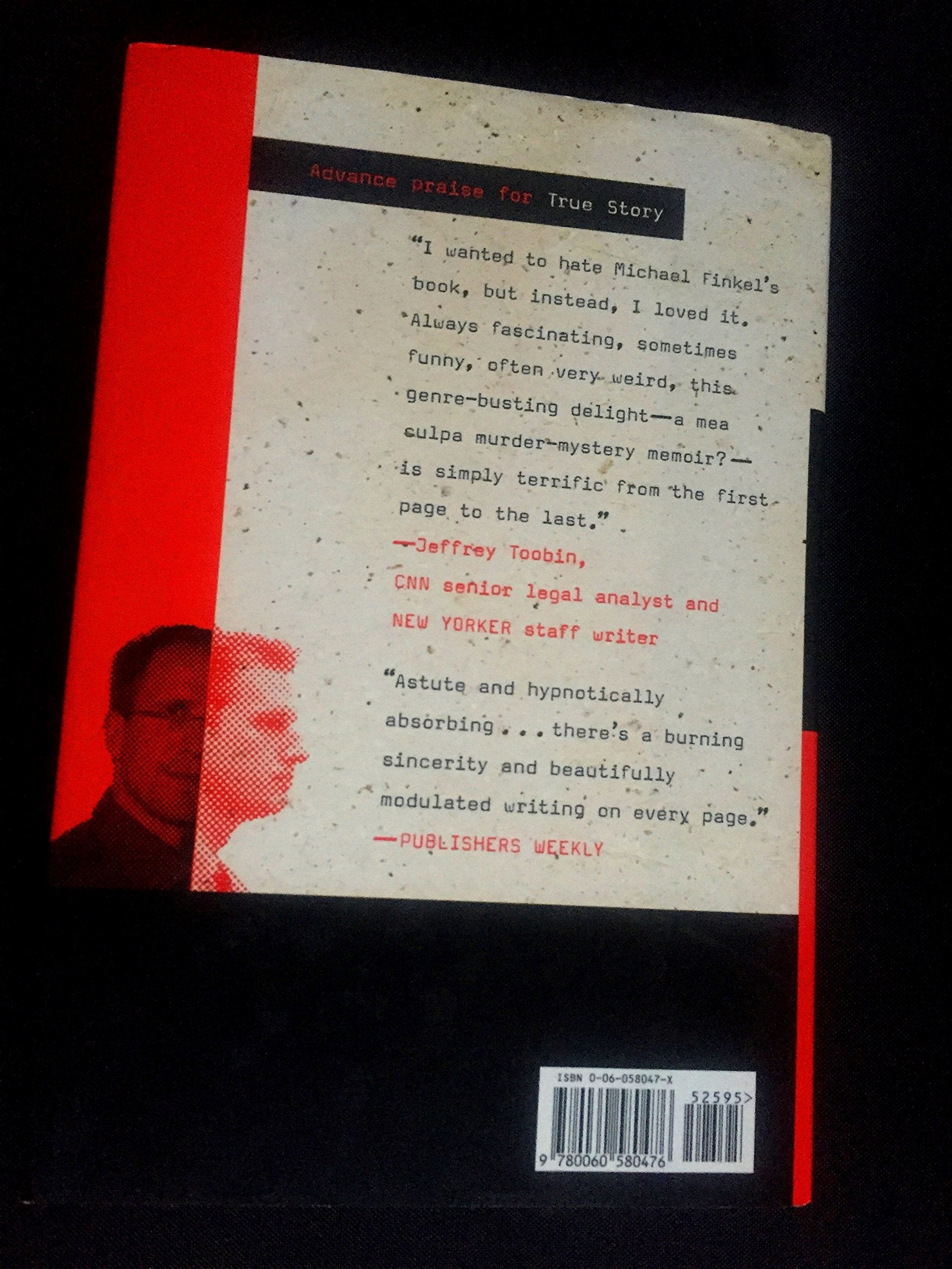 True Story: Murder, Memoir, Mea Culpa