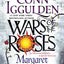 Wars of the Roses: Margaret of Anjou