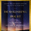 Demolishing Doubt Bible Study Guide plus Streaming Video: Discover How Your Deepest Questions Can Lead to Life-Giving Faith