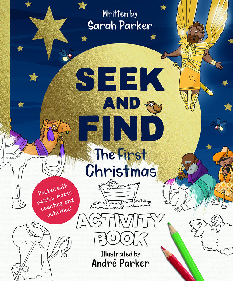 Seek and Find: The First Christmas Activity Book: Packed with Puzzles, Mazes, Counting, and Activities! (Christian Colouring and activity book to gift kids ages 4-8)