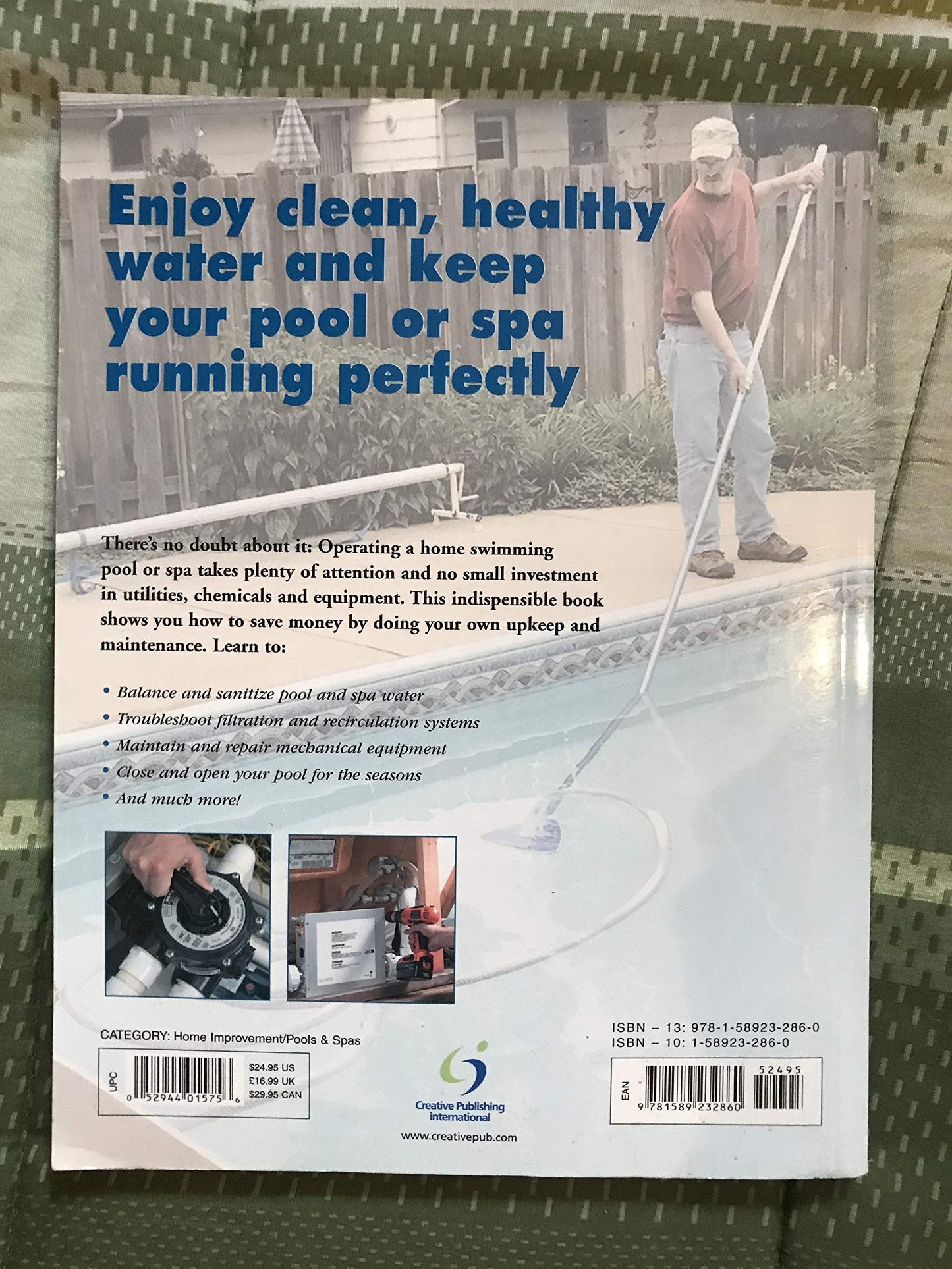 The Complete Guide Maintain Your Pool & Spa: Repair & Upkeep Made Easy (Black & Decker Home Improvement Library)