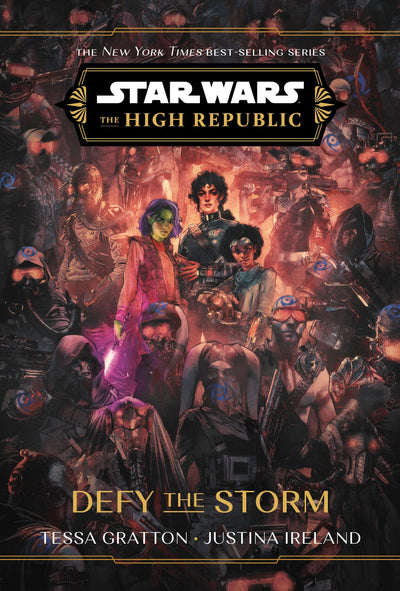 Star Wars: The High Republic: Defy the Storm (Star Wars: High Republic)