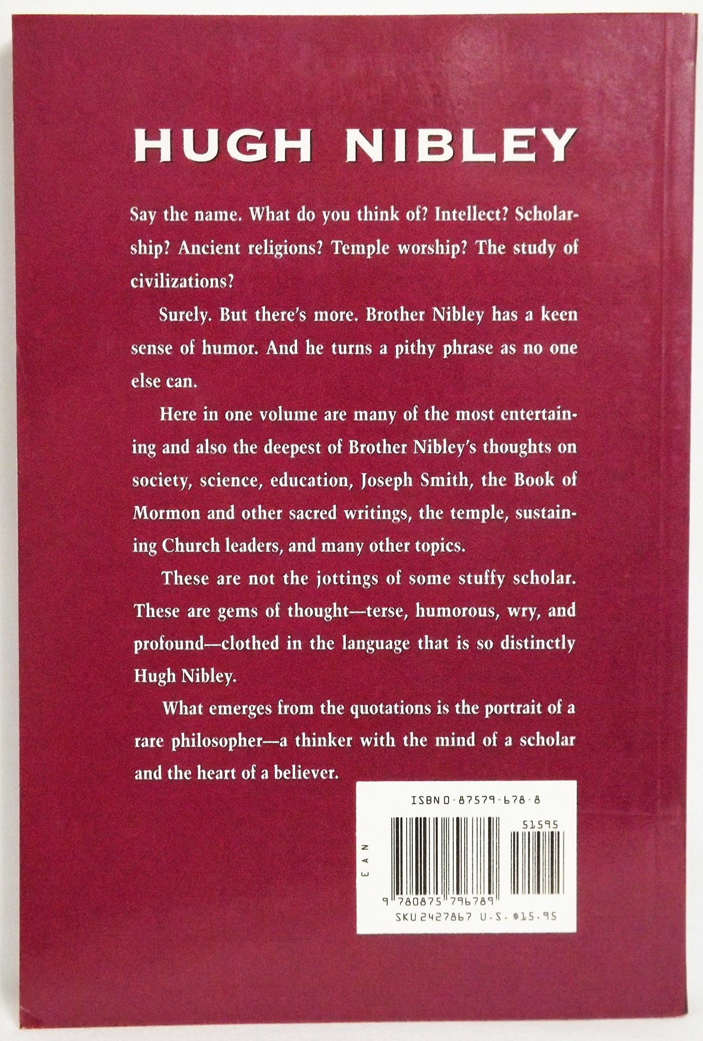 Of All Things!: Classic Quotations from Hugh Nibley