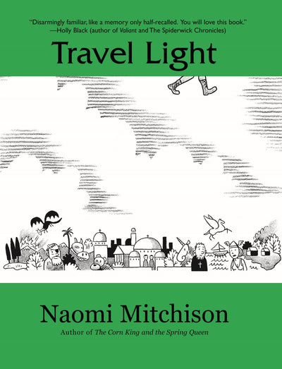 Travel Light (Peapod Classics) by Naomi Mitchison
