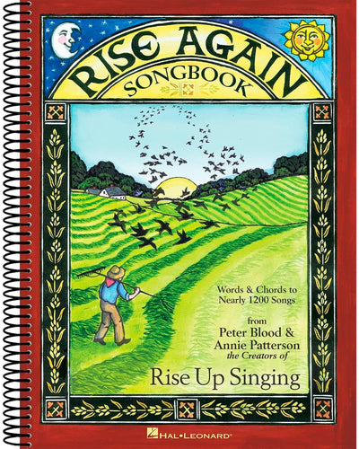 Rise Again Songbook: Words & Chords to Nearly 1200 Songs 7-1/2x10 Spiral-Bound - Sing Along Book with Traditional Folk Music, Popular Songs, Campfire Songs